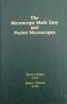 The Microscope Made Easy by Henry Baker (1769) and Pocket Microscopes by James Wilson(1706)